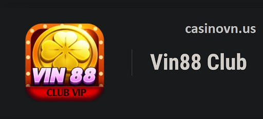 Game bài đổi thưởng Vin88 Club