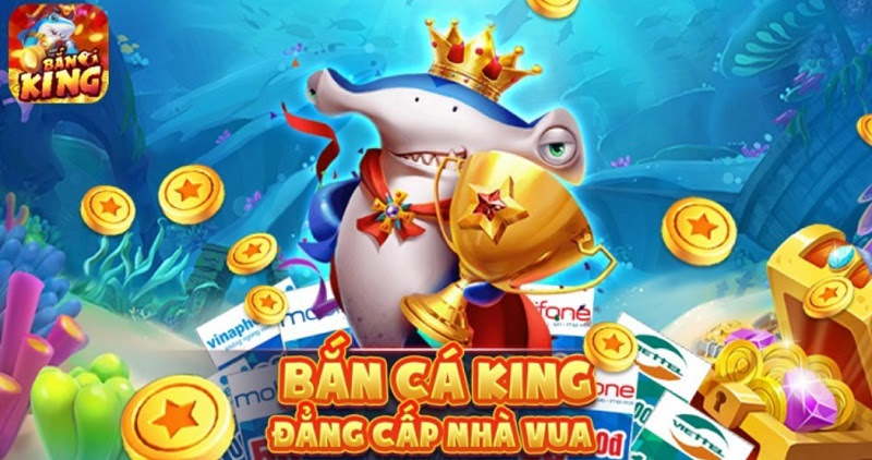 Trải nghiệm cổng game bắn cá đổi thưởng - Bắn Cá King